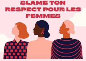 Affiche du concours Slame ton respect pour les femmes